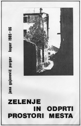 Jana Gojanović Purger: Naslovnica publikacije Zelenje in odprti prostori mesta, Koper, 1986, foto: Zasebni arhiv Jane Gojanović Purger